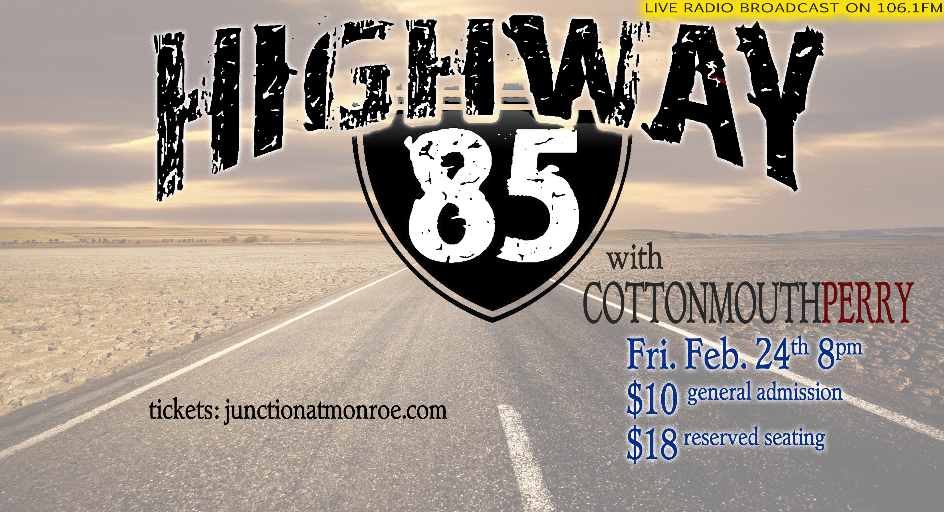 Highway 85 with Cottonmouth Perry